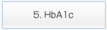 5. HbA1c